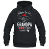 Soon To Be Grandpa 2025 Loading Pregnancy Announcement Grandpa Shirt & Hoodie | siriusteestore