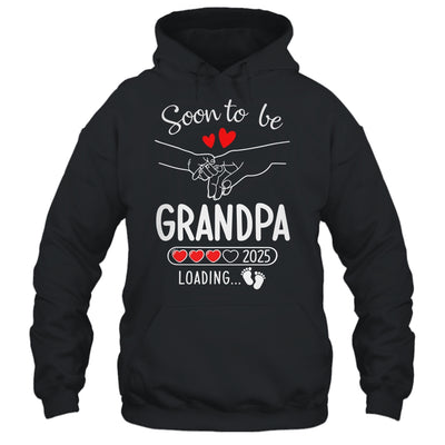 Soon To Be Grandpa 2025 Loading Pregnancy Announcement Grandpa Shirt & Hoodie | siriusteestore