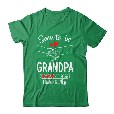 Soon To Be Grandpa 2026 Loading Pregnancy Announcement Grandpa Shirt & Hoodie | siriusteestore