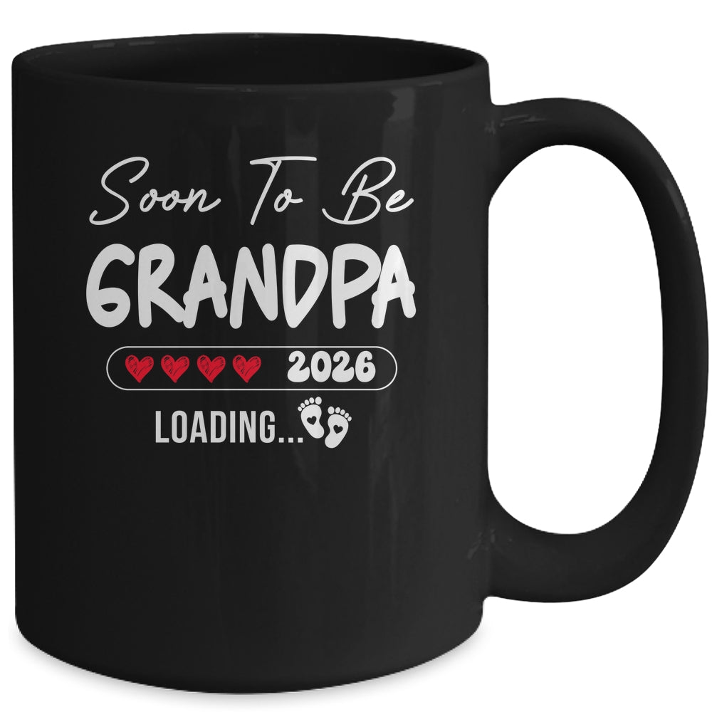 Soon To Be Grandpa 2026 Loading Promoted To Grandpa Est 2026 Mug | siriusteestore