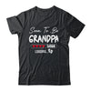 Soon To Be Grandpa 2026 Loading Promoted To Grandpa Est 2026 Shirt & Hoodie | siriusteestore