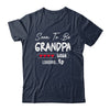 Soon To Be Grandpa 2026 Loading Promoted To Grandpa Est 2026 Shirt & Hoodie | siriusteestore