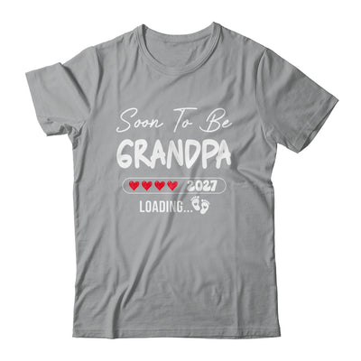 Soon To Be Grandpa 2027 Loading Promoted To Grandpa Est 2027 Shirt & Tank Top | siriusteestore