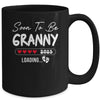 Soon To Be Granny 2025 Loading Promoted To Granny Est 2025 Mug | siriusteestore