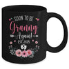 Soon To Be Granny Again Est 2025 Mothers Day Mug | siriusteestore