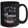 Soon To Be Mamaw 2025 First Time Pregnancy Announcement Mug | siriusteestore