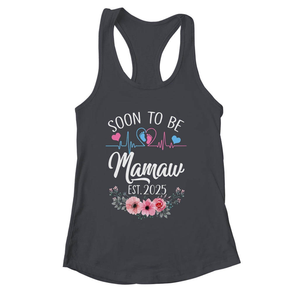 Soon To Be Mamaw 2025 First Time Pregnancy Announcement Shirt & Tank Top | siriusteestore