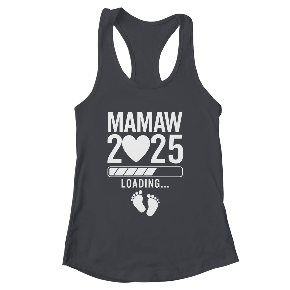 Soon To Be Mamaw 2025 Pregnancy Announcement Loading Shirt & Tank Top | siriusteestore
