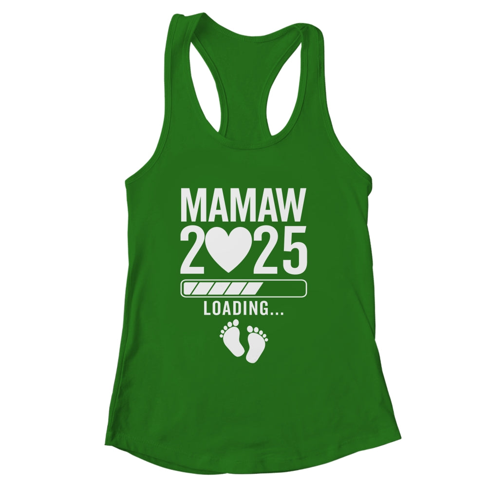Soon To Be Mamaw 2025 Pregnancy Announcement Loading Shirt & Tank Top | siriusteestore