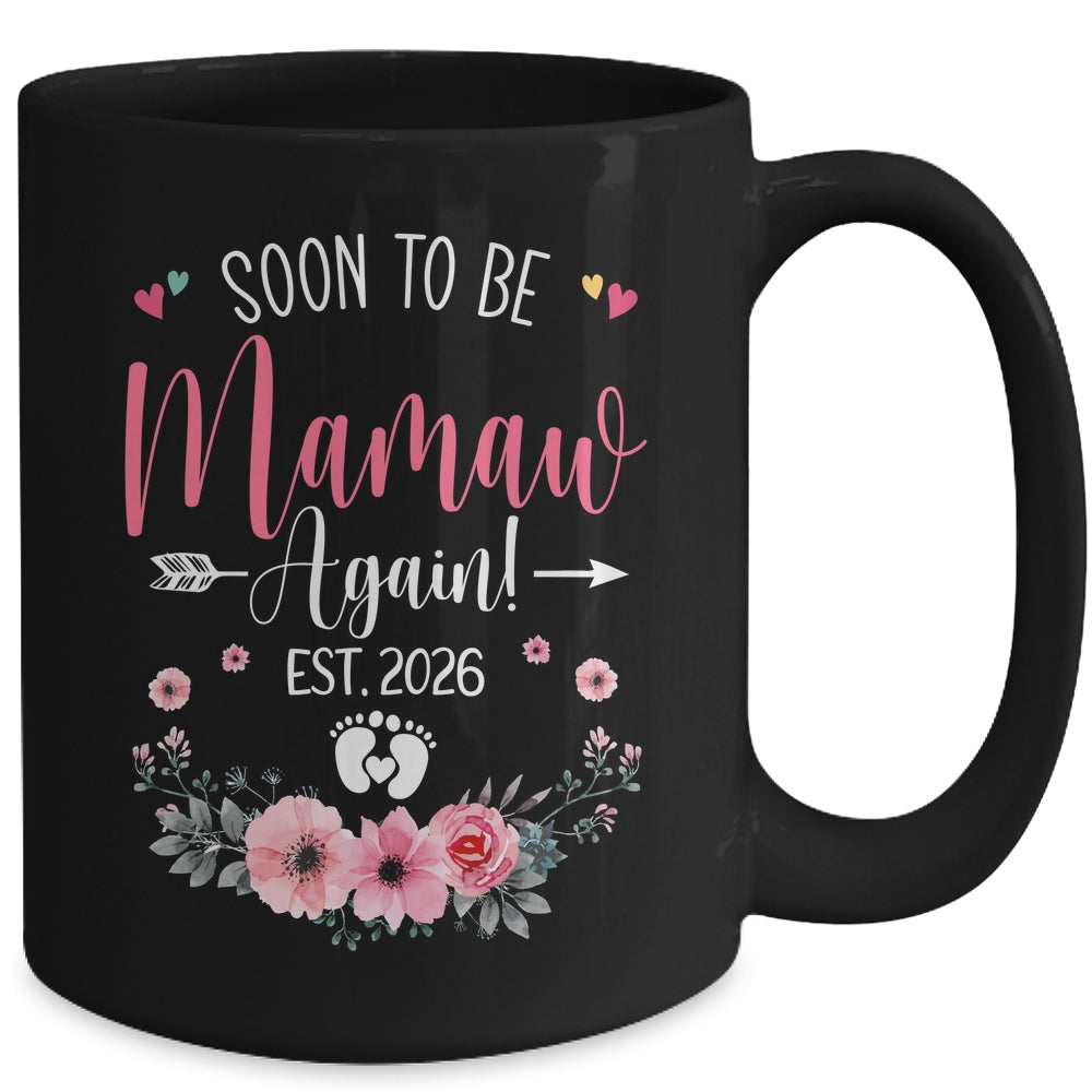 Soon To Be Mamaw Again Est 2026 Mothers Day Mug | siriusteestore