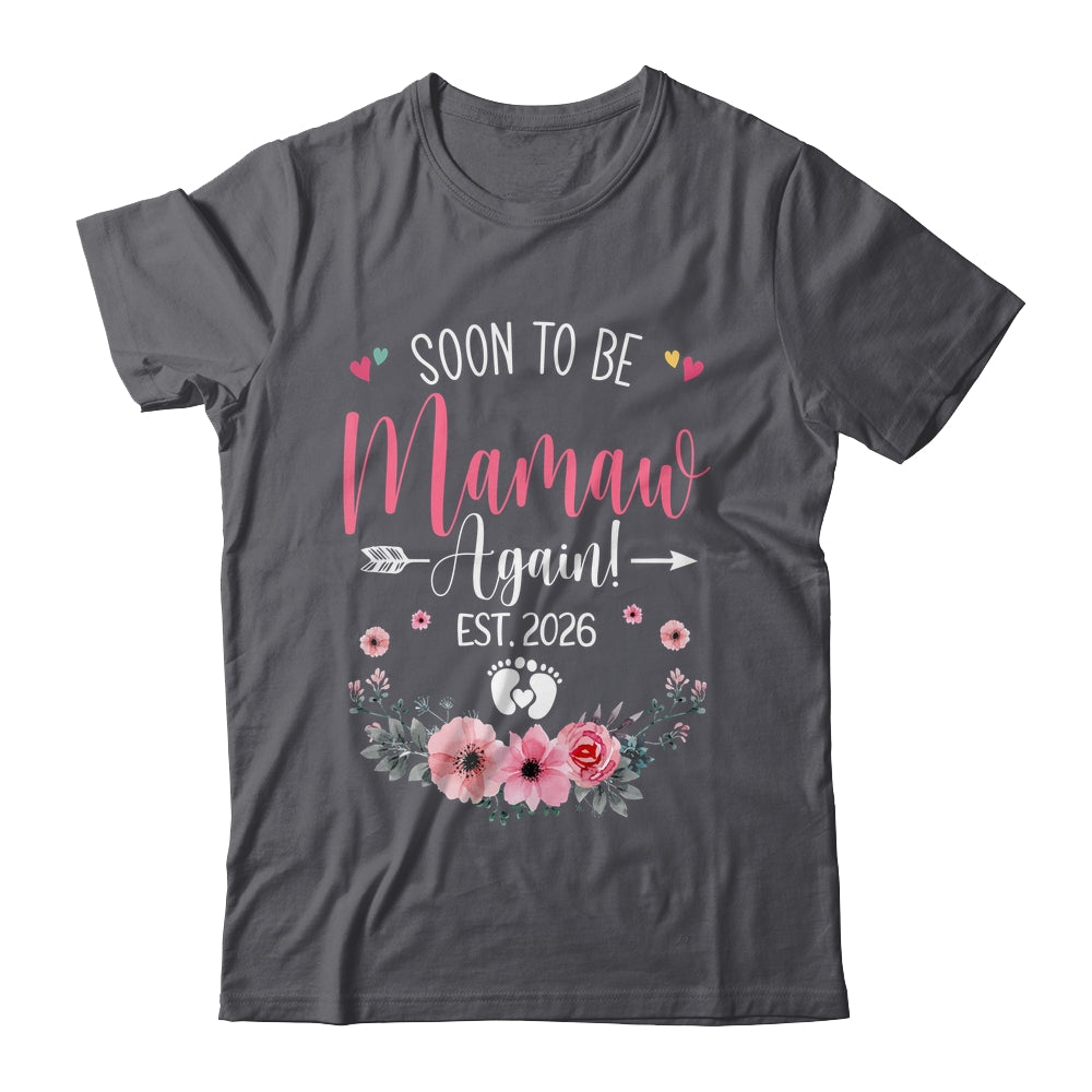 Soon To Be Mamaw Again Est 2026 Mothers Day Shirt & Tank Top | siriusteestore