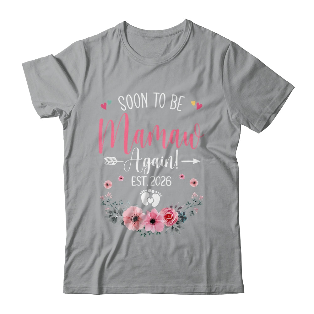 Soon To Be Mamaw Again Est 2026 Mothers Day Shirt & Tank Top | siriusteestore