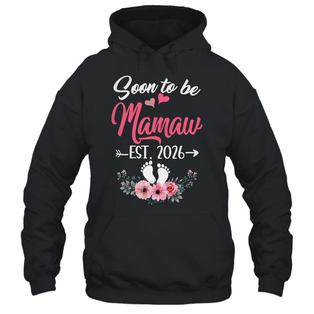 Soon To Be Mamaw Est 2026 Mothers Day First Time Mamaw Shirt & Tank Top | siriusteestore