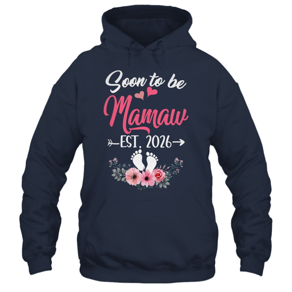 Soon To Be Mamaw Est 2026 Mothers Day First Time Mamaw Shirt & Tank Top | siriusteestore