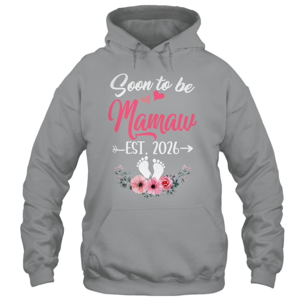 Soon To Be Mamaw Est 2026 Mothers Day First Time Mamaw Shirt & Tank Top | siriusteestore