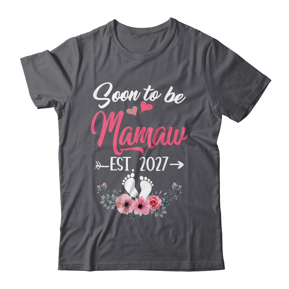 Soon To Be Mamaw Est 2027 Mothers Day First Time Mamaw Shirt & Tank Top | siriusteestore