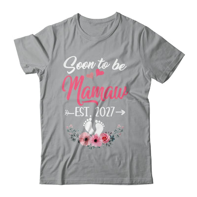 Soon To Be Mamaw Est 2027 Mothers Day First Time Mamaw Shirt & Tank Top | siriusteestore