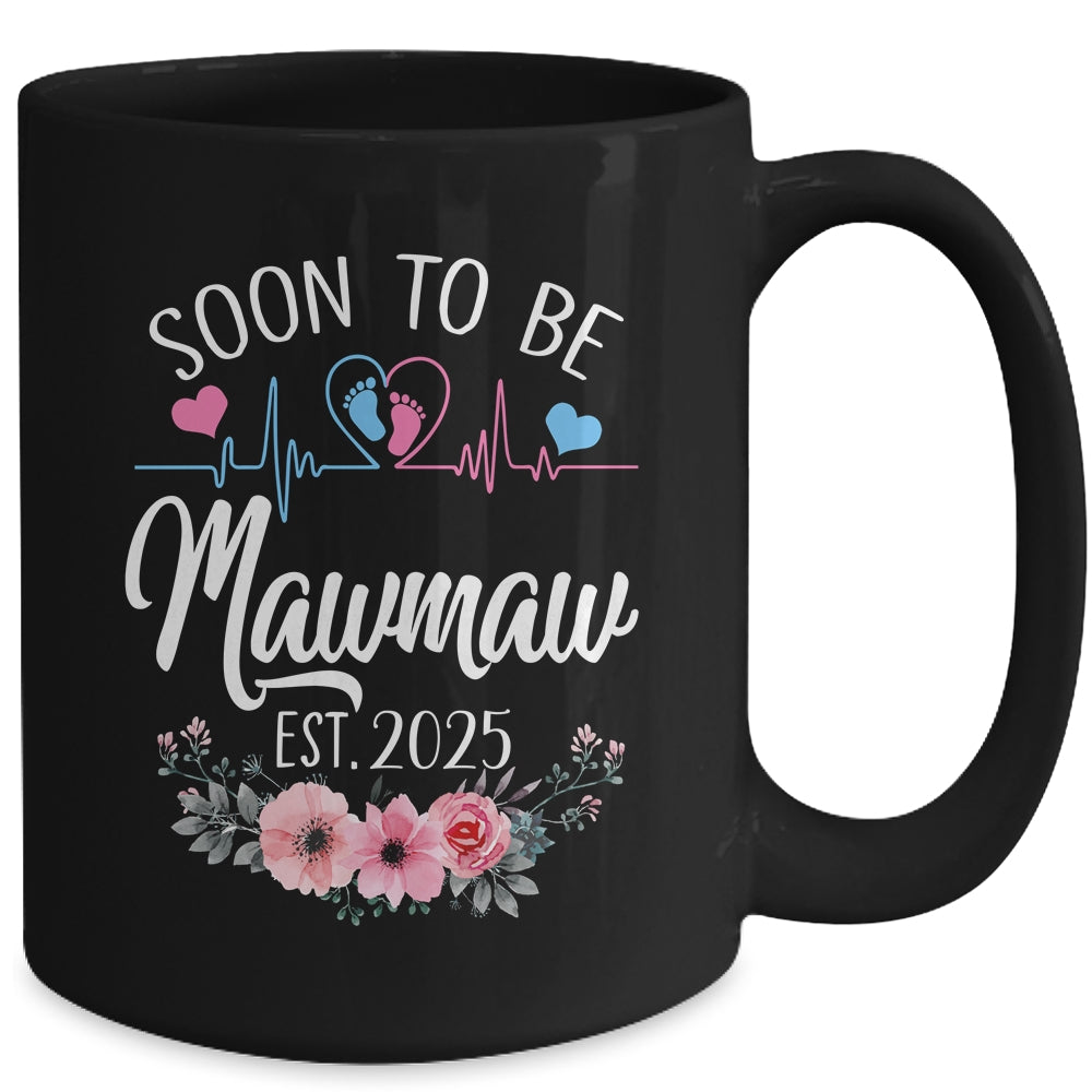 Soon To Be Mawmaw 2025 First Time Pregnancy Announcement Mug | siriusteestore