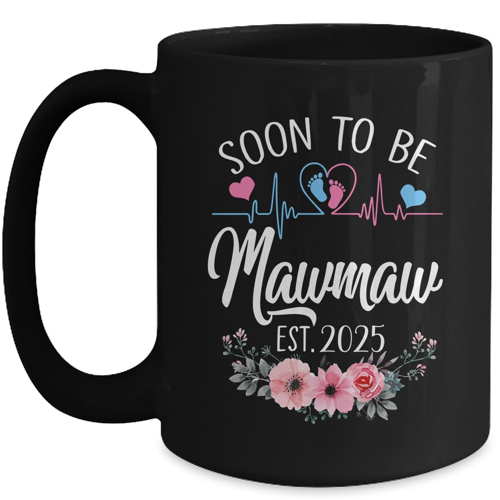 Soon To Be Mawmaw 2025 First Time Pregnancy Announcement Mug | siriusteestore