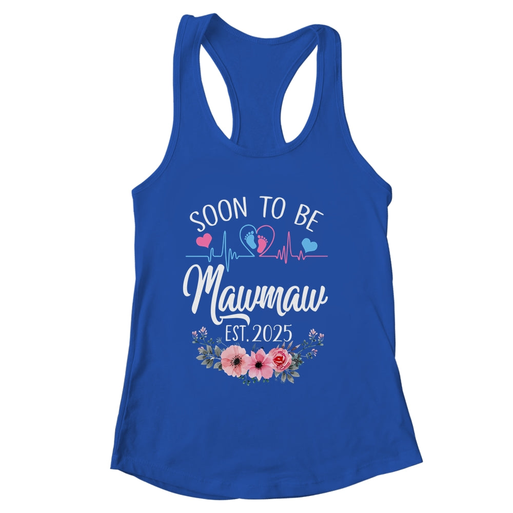 Soon To Be Mawmaw 2025 First Time Pregnancy Announcement Shirt & Tank Top | siriusteestore