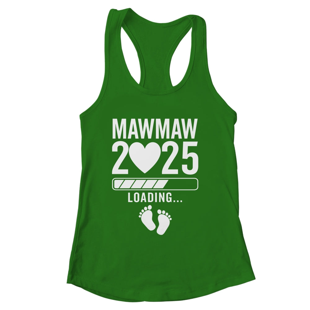 Soon To Be Mawmaw 2025 Pregnancy Announcement Loading Shirt & Tank Top | siriusteestore