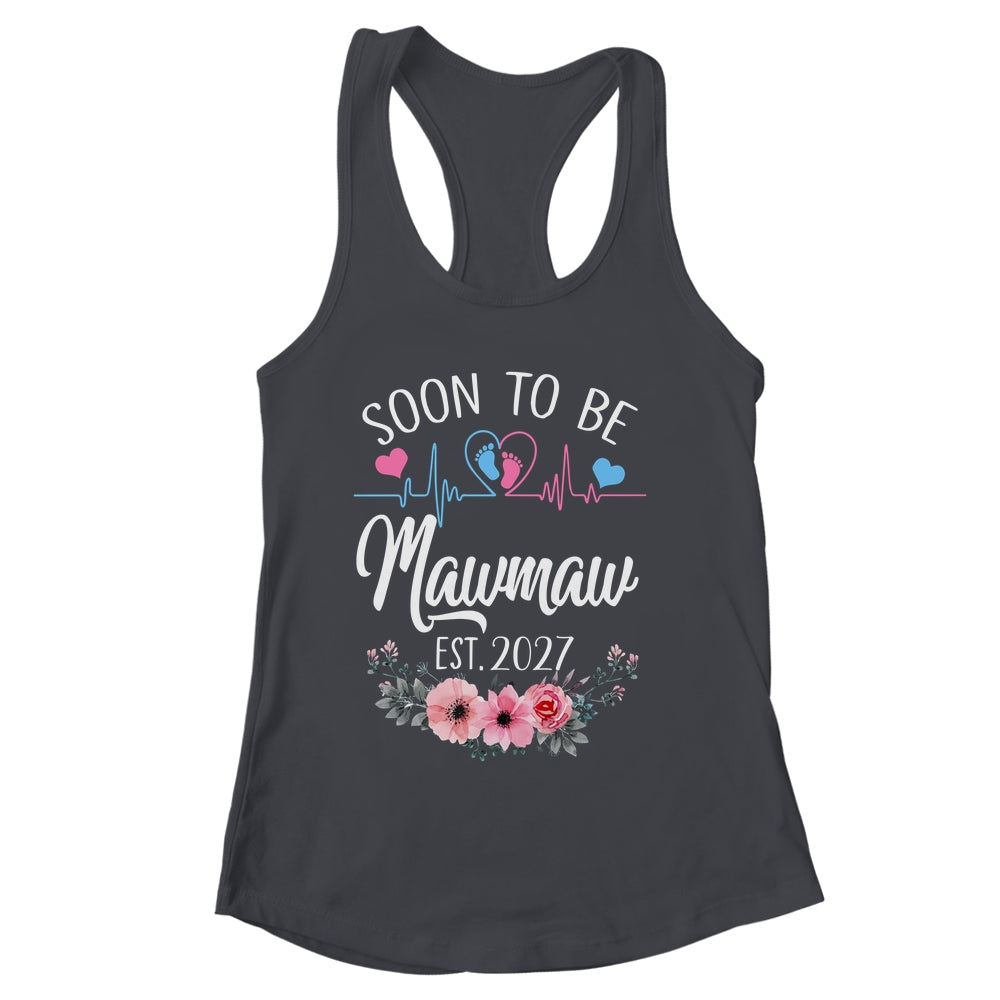 Soon To Be Mawmaw 2027 First Time Pregnancy Announcement Shirt & Tank Top | siriusteestore