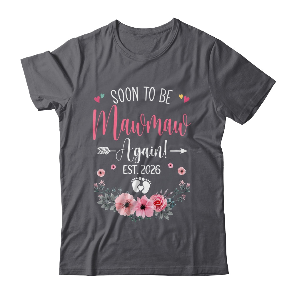 Soon To Be Mawmaw Again Est 2026 Mothers Day Shirt & Tank Top | siriusteestore