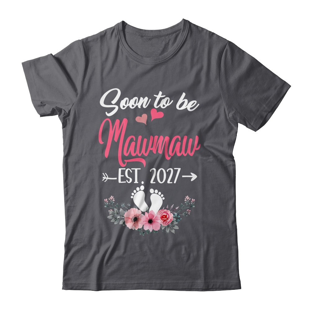 Soon To Be Mawmaw Est 2027 Mothers Day First Time Mawmaw Shirt & Tank Top | siriusteestore