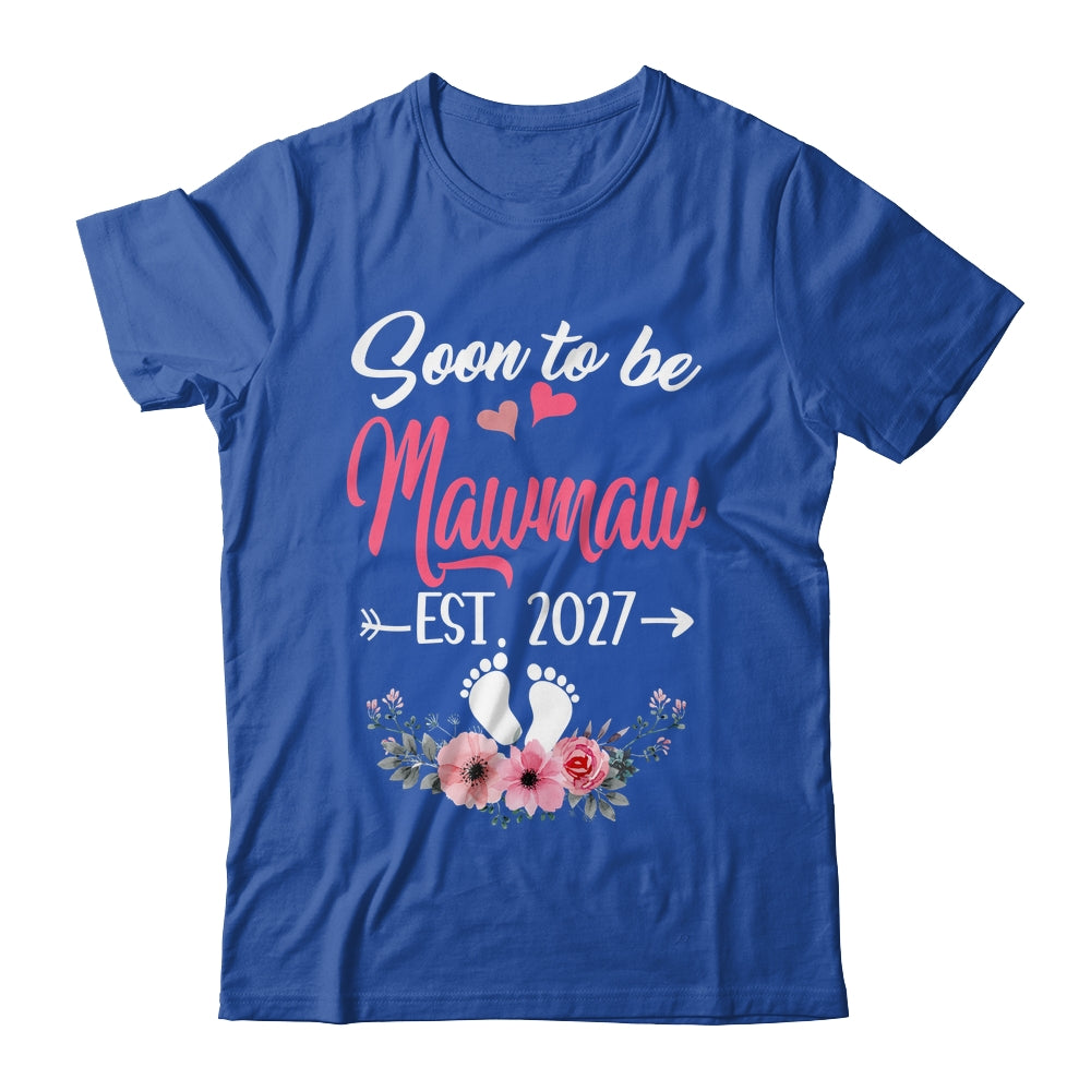 Soon To Be Mawmaw Est 2027 Mothers Day First Time Mawmaw Shirt & Tank Top | siriusteestore