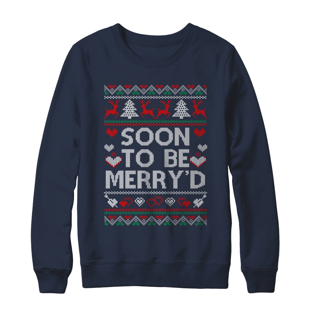 Soon To Be Merry'd Engaged Couples Matching Ugly Christmas Shirt & Sweatshirt | siriusteestore