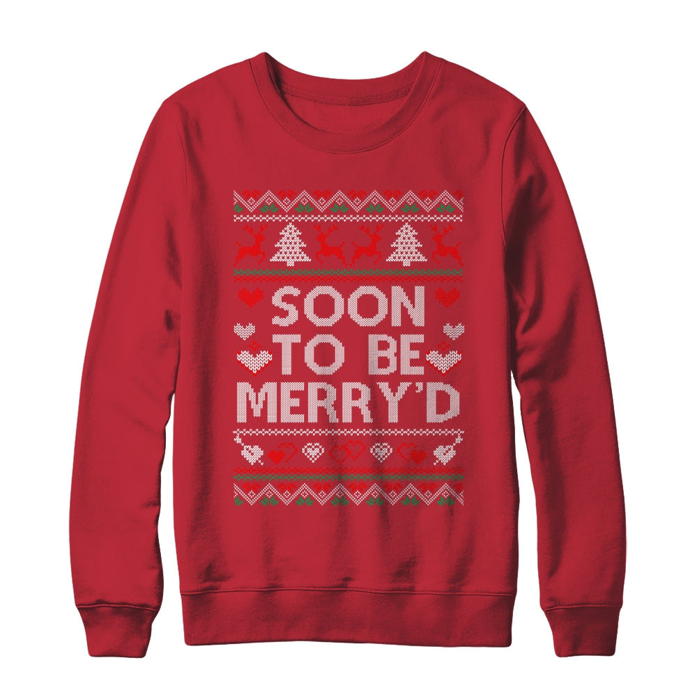 Soon To Be Merry'd Engaged Couples Matching Ugly Christmas Shirt & Sweatshirt | siriusteestore