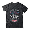 Soon To Be Mimi 2025 First Time Pregnancy Announcement Shirt & Tank Top | siriusteestore