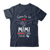 Soon To Be Mimi 2025 Loading Pregnancy Announcement Mimi Shirt & Tank Top | siriusteestore
