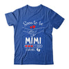 Soon To Be Mimi 2025 Loading Pregnancy Announcement Mimi Shirt & Tank Top | siriusteestore