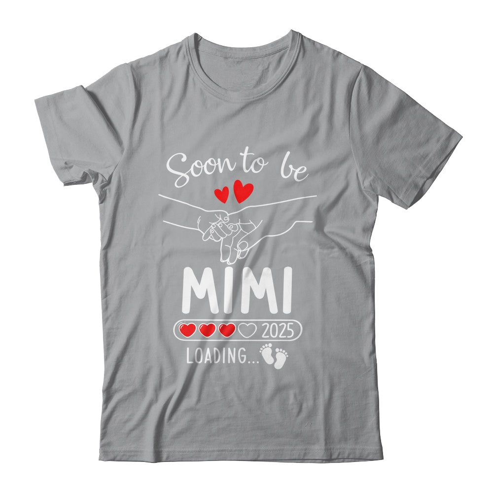 Soon To Be Mimi 2025 Loading Pregnancy Announcement Mimi Shirt & Tank Top | siriusteestore