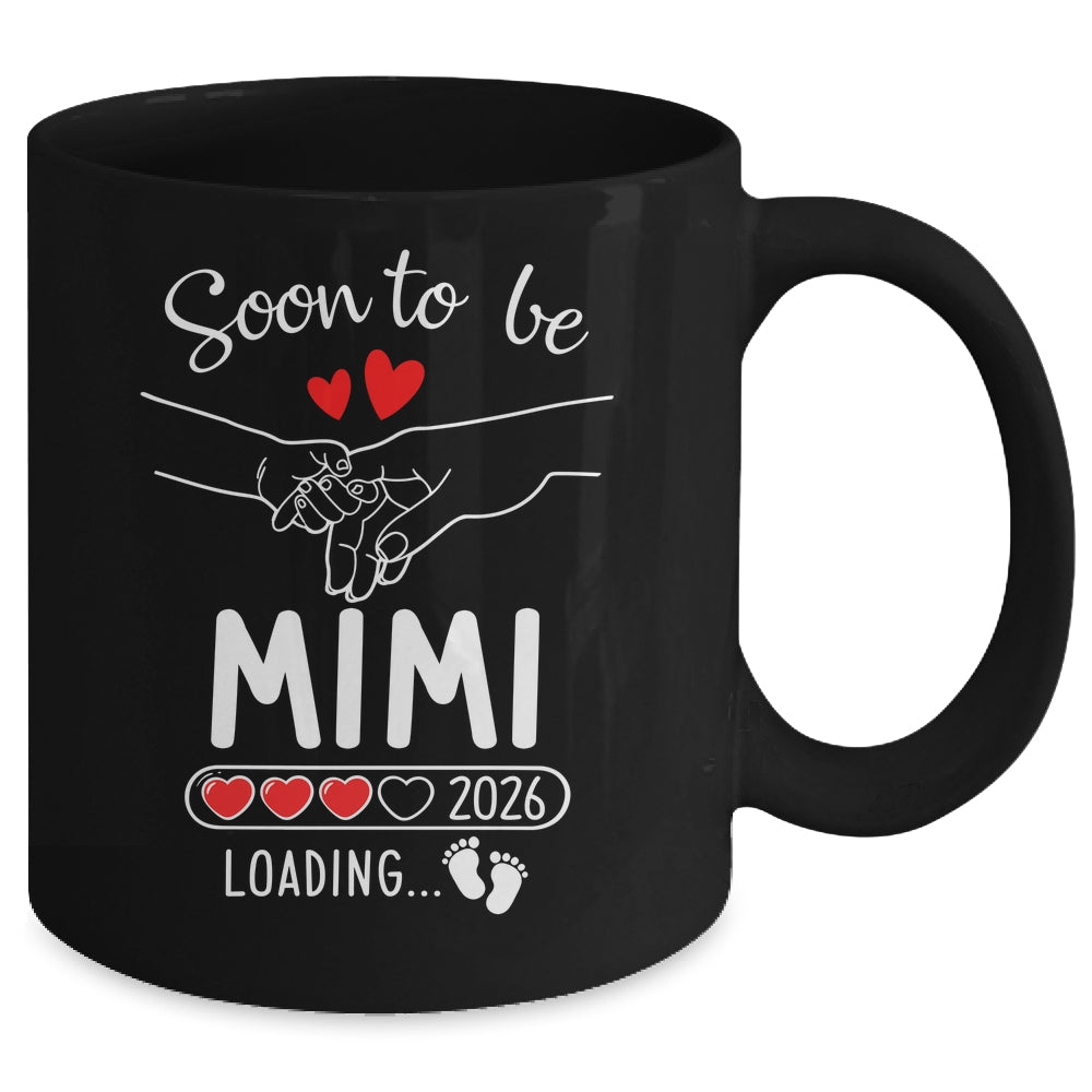 Soon To Be Mimi 2026 Loading Pregnancy Announcement Mimi Mug | siriusteestore