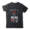 Soon To Be Mimi 2026 Loading Pregnancy Announcement Mimi Shirt & Hoodie | siriusteestore