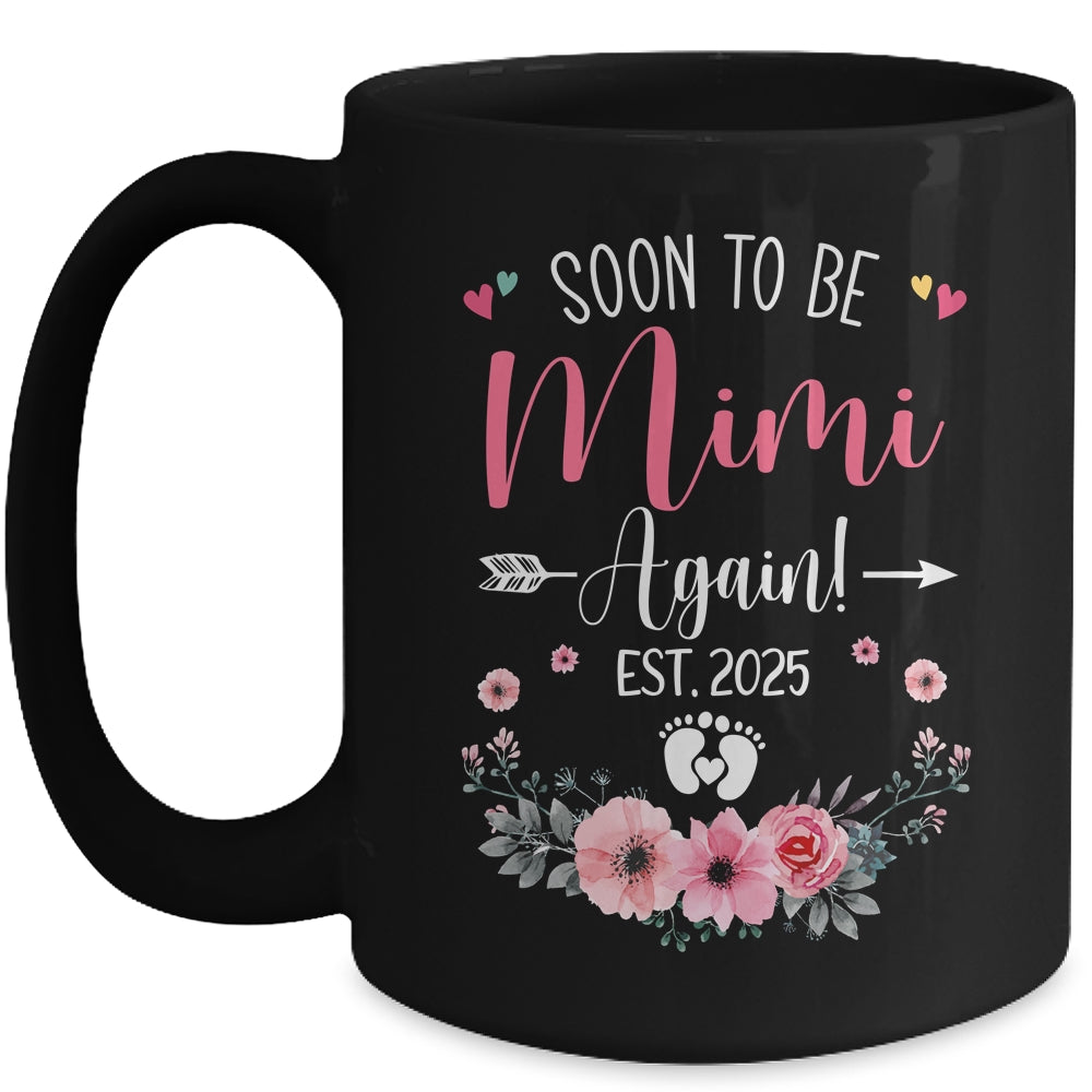 Soon To Be Mimi Again Est 2025 Mothers Day Mug | siriusteestore