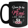 Soon To Be Mimi Est 2025 Mothers Day First Time Mimi Mug | siriusteestore