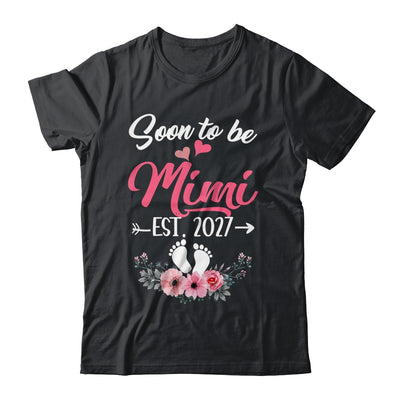 Soon To Be Mimi Est 2027 Mothers Day First Time Mimi Shirt & Tank Top | siriusteestore