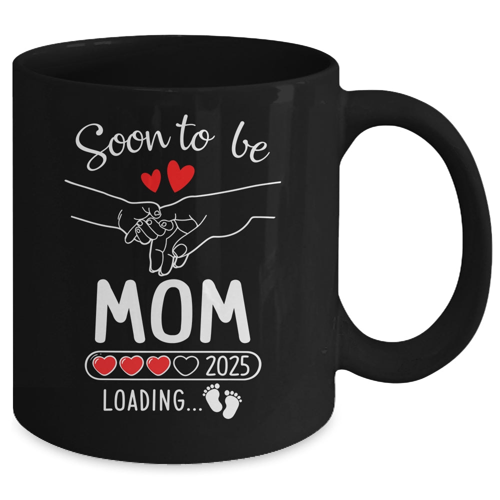 Soon To Be Mom 2025 Loading Pregnancy Announcement Mom Mug | siriusteestore