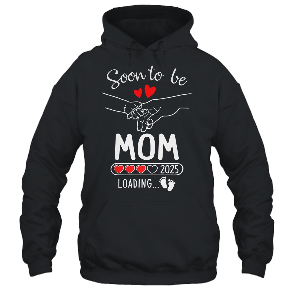 Soon To Be Mom 2025 Loading Pregnancy Announcement Mom Shirt & Tank Top | siriusteestore