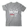 Soon To Be Mom 2025 Loading Promoted To Mom Est 2025 Shirt & Tank Top | siriusteestore
