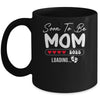 Soon To Be Mom 2025 Loading Promoted To Mom Est 2025 Mug | siriusteestore