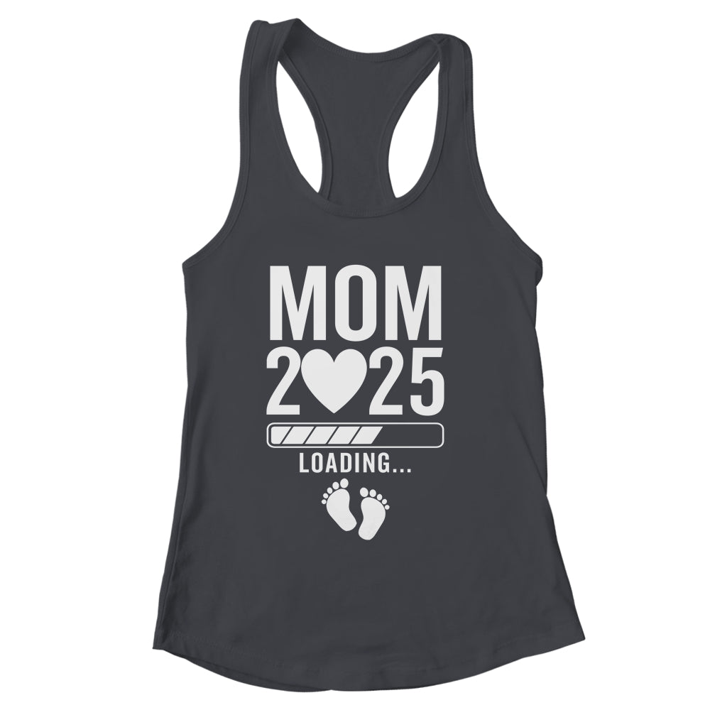 Soon To Be Mom 2025 Pregnancy Announcement Loading Shirt & Tank Top | siriusteestore