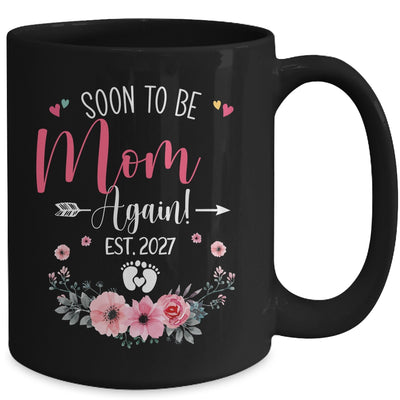 Soon To Be Mom Again Est 2027 Mothers Day Mug | siriusteestore