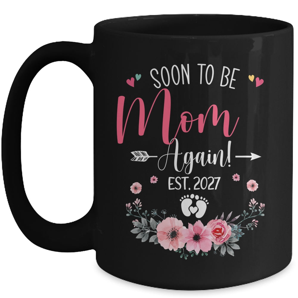 Soon To Be Mom Again Est 2027 Mothers Day Mug | siriusteestore
