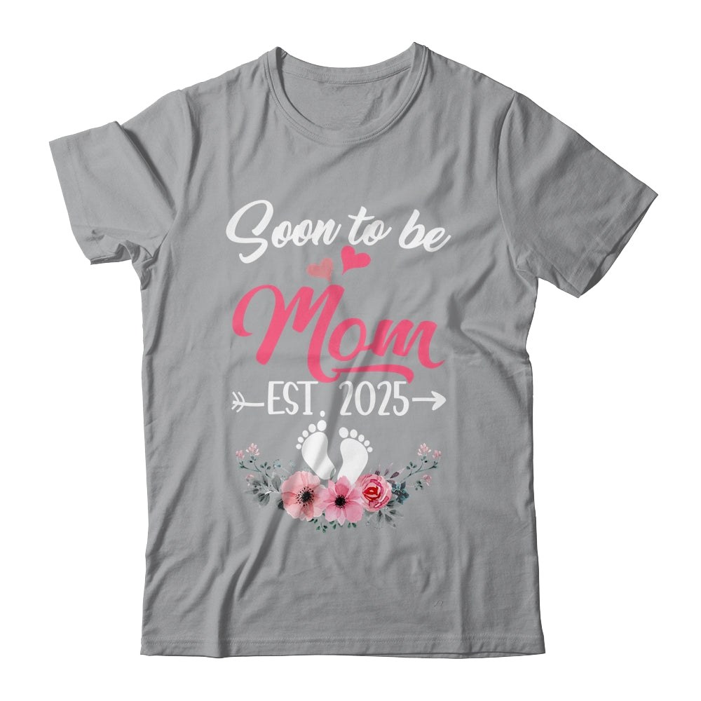 Soon To Be Mom Est 2025 Mothers Day First Time Mom Shirt & Tank Top | siriusteestore