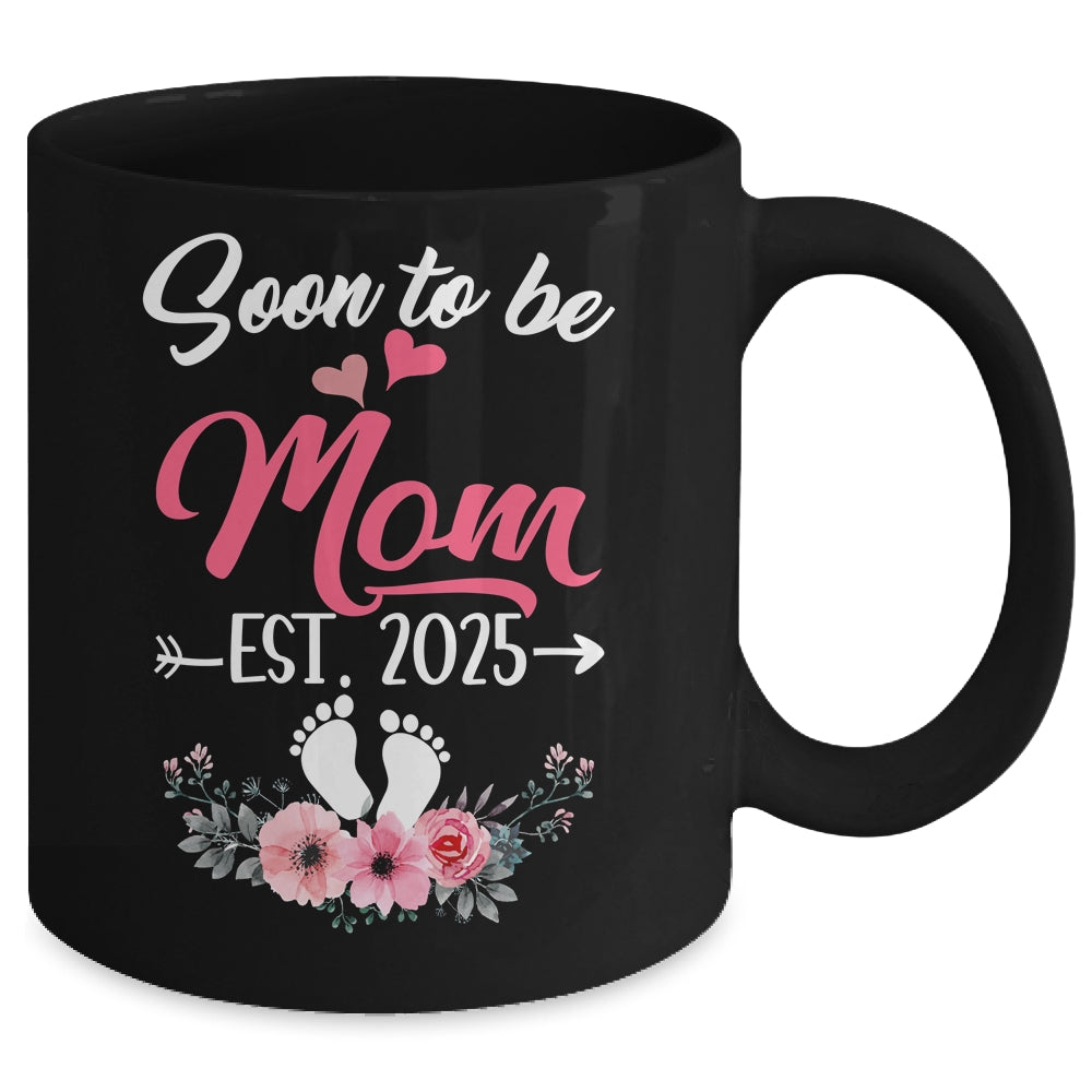 Soon To Be Mom Est 2025 Mothers Day First Time Mom Mug | siriusteestore