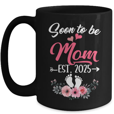 Soon To Be Mom Est 2025 Mothers Day First Time Mom Mug | siriusteestore